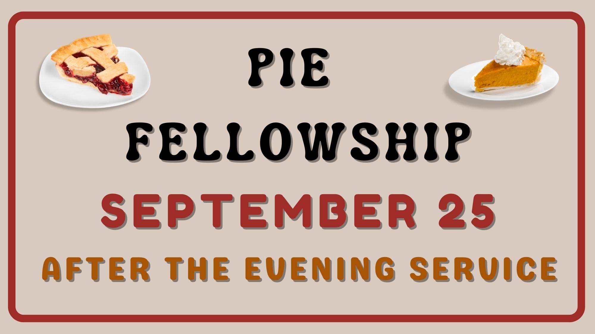 Pie Fellowship